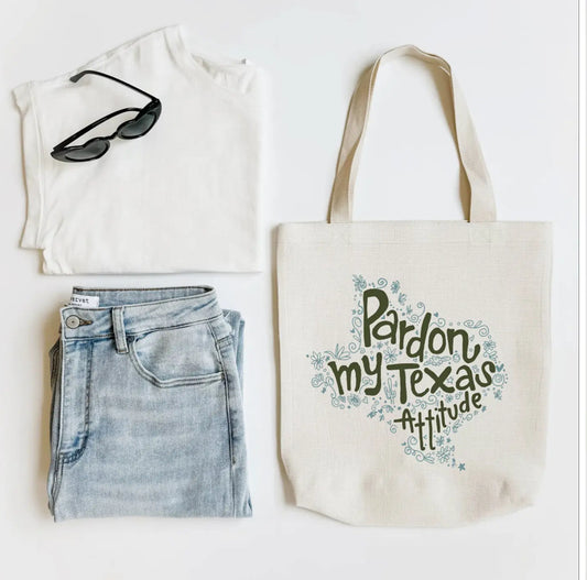 Pardon My Texas Attitude Tote Bag